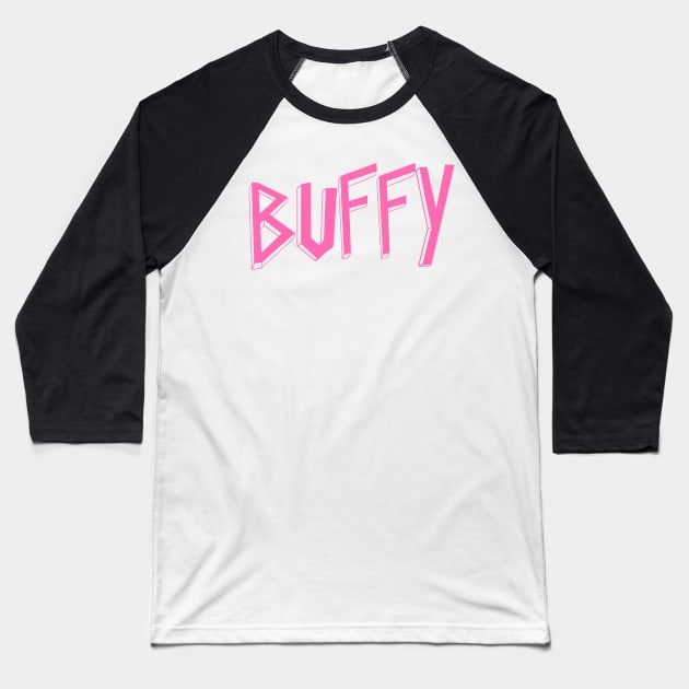 Buffy the vampire slayer metal logo Baseball T-Shirt by Ladybird Etch Co.